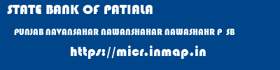 STATE BANK OF PATIALA  PUNJAB NAVANSAHAR NAWANSHAHAR NAWASHAHR P  SB  micr code